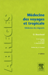 Cover image: Médecine des voyages et tropicale 3rd edition 9782294727030