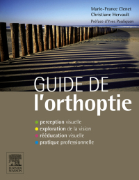 صورة الغلاف: Guide de l'orthoptie 9782294715228