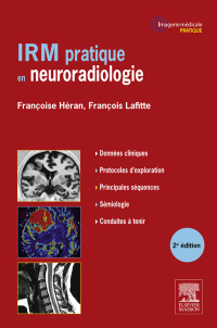 Cover image: IRM pratique en neuroradiologie 2nd edition 9782294727511