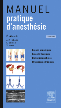 صورة الغلاف: Manuel pratique d'anesthésie 3rd edition 9782294731891