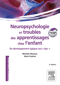 Omslagafbeelding: Neuropsychologie et troubles des apprentissages chez l'enfant 2nd edition 9782294734076