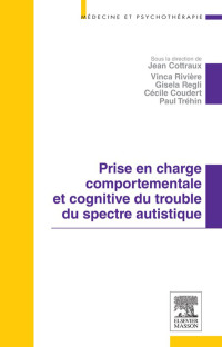 Cover image: Prise en charge comportementale et cognitive du trouble du spectre autistique 9782294734052