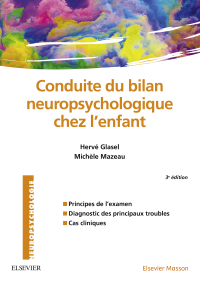 Cover image: Conduite du bilan neuropsychologique chez l'enfant 3rd edition 9782294731709