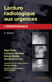 صورة الغلاف: Lecture radiologique aux urgences : l'indispensable 2nd edition 9782294735110