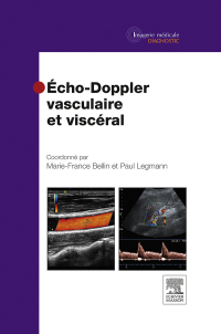 صورة الغلاف: Echo-Doppler vasculaire et viscéral 9782294719479