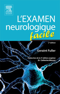 صورة الغلاف: L'examen neurologique facile 2nd edition 9782294739521