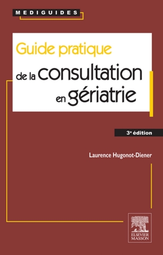 Omslagafbeelding: Guide pratique de la consultation en gériatrie 3rd edition 9782294739705