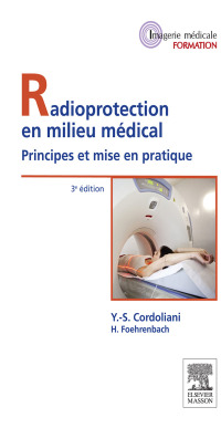 Cover image: Radioprotection en milieu médical 3rd edition 9782294739828