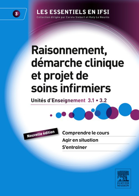 Raisonnement, démarche clinique et projet de soins infirmiers: Unités d'Enseignement 3.1 et 3.2, 2nd Edition - FULL INSTANT DOWNLOAD | PDF DOCX EPUB