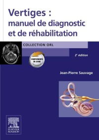 Titelbild: Vertiges : manuel de diagnostic et de réhabilitation 2nd edition 9782294739262