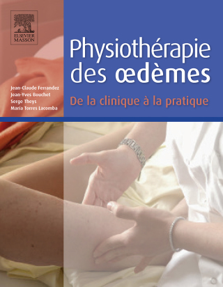 Cover image: Physiothérapie des oedèmes. De la clinique à la pratique 9782294741920