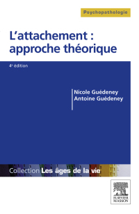 Cover image: L'attachement : approche théorique 4th edition 9782294745201