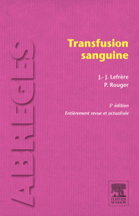 Imagen de portada: Transfusion sanguine 5th edition 9782294744969