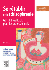 Cover image: Se rétablir de la schizophrénie 2nd edition 9782294744570