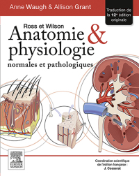 Cover image: Ross et Wilson. Anatomie et physiologie normales et pathologiques 12th edition 9782294745850