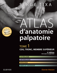 Imagen de portada: Atlas d'anatomie palpatoire. Tome 1 4th edition 9782294747748