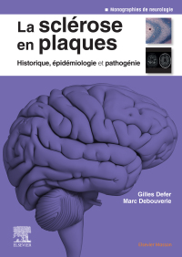 Imagen de portada: La sclérose en plaques - Historique, épidémiologie et pathogénie 9782294714207