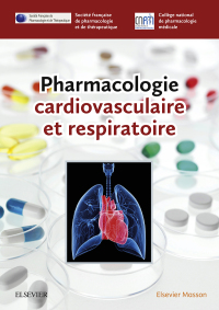 صورة الغلاف: Pharmacologie cardiovasculaire et respiratoire 9782294751592