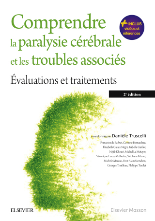 Imagen de portada: Comprendre la paralysie cérébrale et les troubles associés 2nd edition 9782294745300