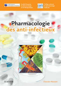 صورة الغلاف: Pharmacologie des anti-infectieux 9782294753008