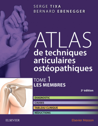 Imagen de portada: Atlas de techniques articulaires ostéopathiques. T. 1 : Les membres 3rd edition 9782294752650