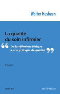 Cover image: La qualité du soin infirmier 3rd edition 9782294754111