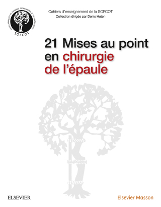 Cover image: 21 Mises au point en chirurgie de l'épaule 9782294752162