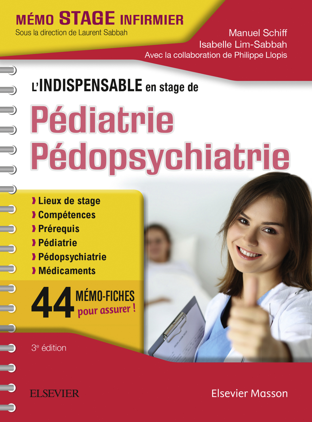 L’indispensable en stage de Pédiatrie – Pédopsychiatrie 3rd Edition
    Newer Edition Available