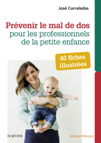 Titelbild: Prévenir le mal de dos pour les professionnels de la petite enfance 2nd edition 9782294754654