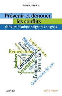 Cover image: Prévenir et dénouer les conflits dans les relations soignants-soignés 2nd edition 9782294758775