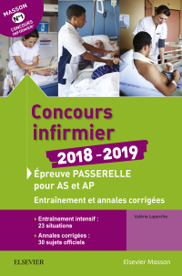 Imagen de portada: Concours infirmier 2018-2019. Épreuve passerelle pour aide-soignant et auxiliaire de puériculture 4th edition 9782294759031