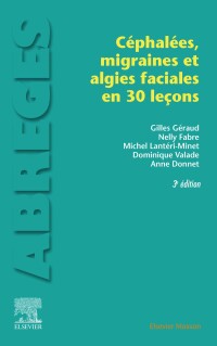 Cover image: Les céphalées, migraines et algies faciales en 30 leçons 3rd edition 9782294759550