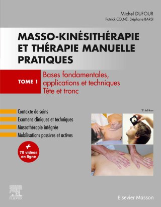 Omslagafbeelding: Masso-kinésithérapie et thérapie manuelle pratiques - Tome 1 3rd edition 9782294762567