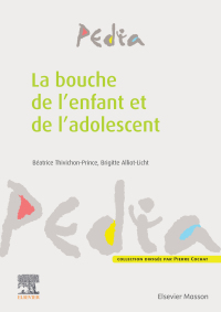 Cover image: La bouche de l'enfant et de l'adolescent 9782294762550