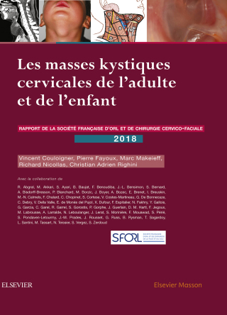 Cover image: Les masses kystiques cervicales de l'adulte et de l'enfant 9782294761300