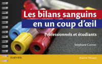 Immagine di copertina: Les bilans sanguins en un coup d'oeil 9782294764097