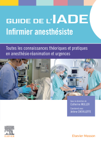 Imagen de portada: Guide de l'IADE - Infirmier anesthésiste 2nd edition 9782294755446