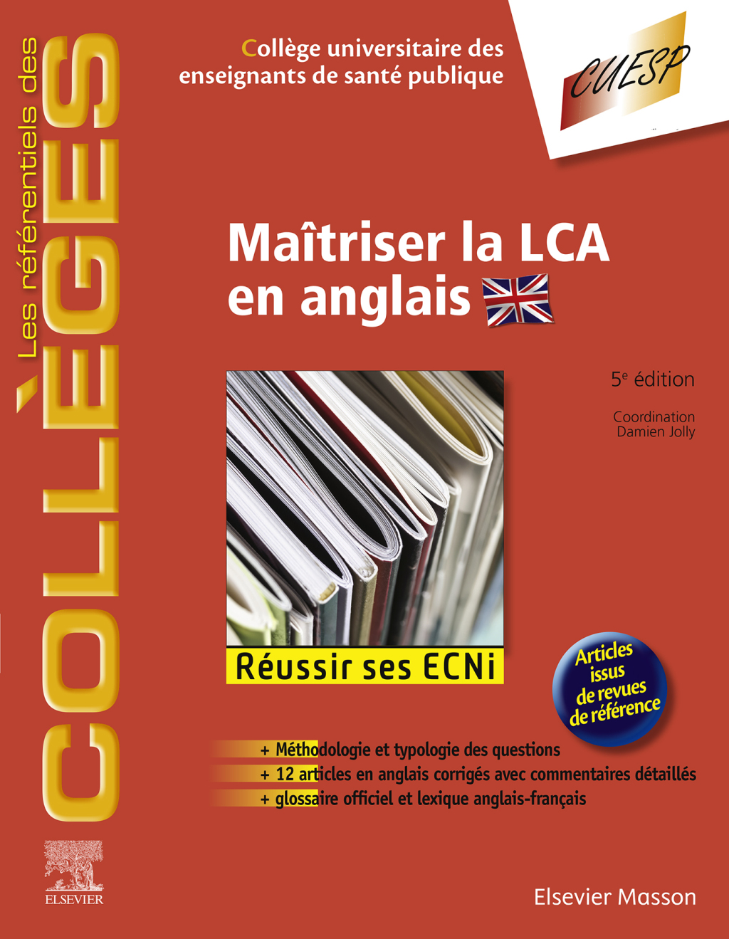 Maîtriser la LCA en anglais Méthodologie et Entraînement – Réussir les ECNi 5th Edition
    Newer Edition Available