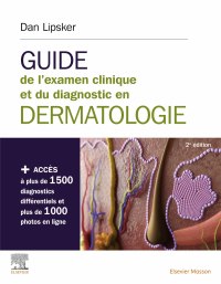 Cover image: Guide de l'examen clinique et du diagnostic en dermatologie 2nd edition 9782294764257