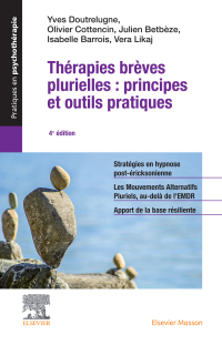 Immagine di copertina: Thérapies brèves plurielles : principes et outils pratiques 4th edition 9782294763731