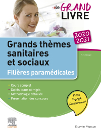 صورة الغلاف: Le grand livre - 2020-2021 - Grands thèmes sanitaires et sociaux- Filières paramédicales 9782294765254