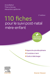 表紙画像: 110 fiches pour le suivi post-natal mère-enfant 2nd edition 9782294768118