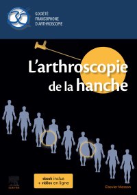 صورة الغلاف: L'arthroscopie de la hanche 9782294766633