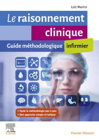 Cover image: Le raisonnement clinique infirmier 9782294769207