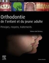 Omslagafbeelding: Orthodontie de l'enfant et du jeune adulte 1st edition 9782294770128