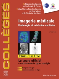 表紙画像: Imagerie médicale 2nd edition 9782294772245