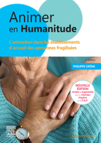 Cover image: Animer en Humanitude 2nd edition 9782294771408