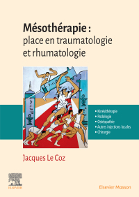 Imagen de portada: Mésothérapie : place en traumatologie et rhumatologie 9782294771811