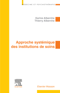 Cover image: Approche systémique des institutions de soins 9782294772221