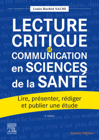 Immagine di copertina: Lecture critique et communication en sciences de la santé 4th edition 9782294773433